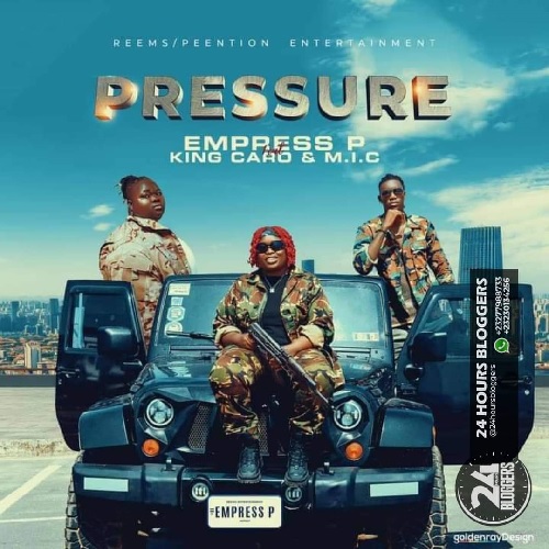 Empress Pee – Pressure Ft. MC Caro & M.I.C.