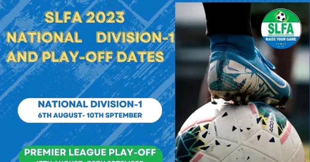 SLFA Releases Dates For National Divisions Competitions