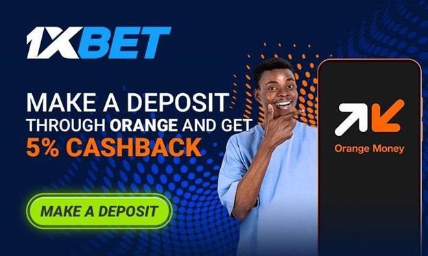 Get 5% Cashback For Depositing Your 1xBet Account Via The Orange Payment System