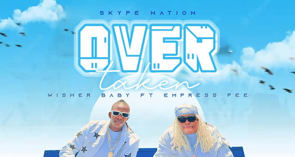Wisher Baby – Over Taking Ft Empress Pee