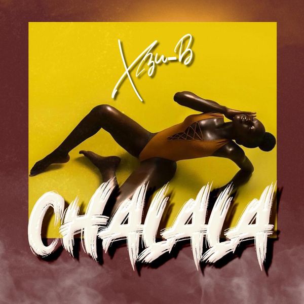 Xzu-B – Chalala