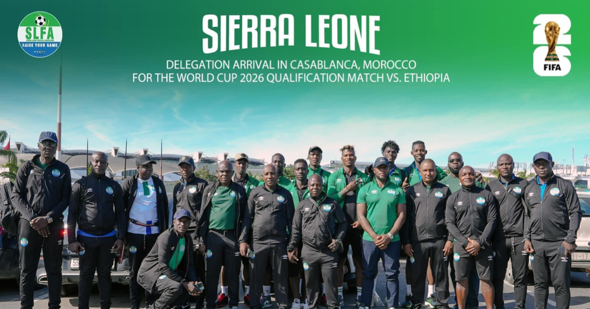 Leone Stars Delegation Arrives in Casablanca For 2026 FIFA World Cup Qualifier Against Ethiopia