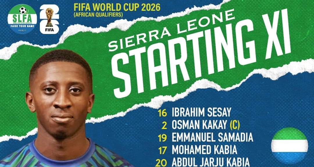 Mohamed Buya Turay Starts as Leone Stars Unveil Starting Line up Against Egypt