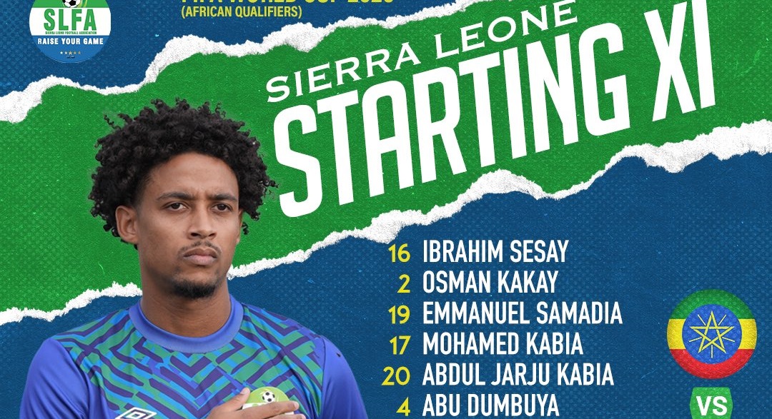 Leone Stars Lineup For 2026 FIFA World Cup Qualifier Against Ethiopia