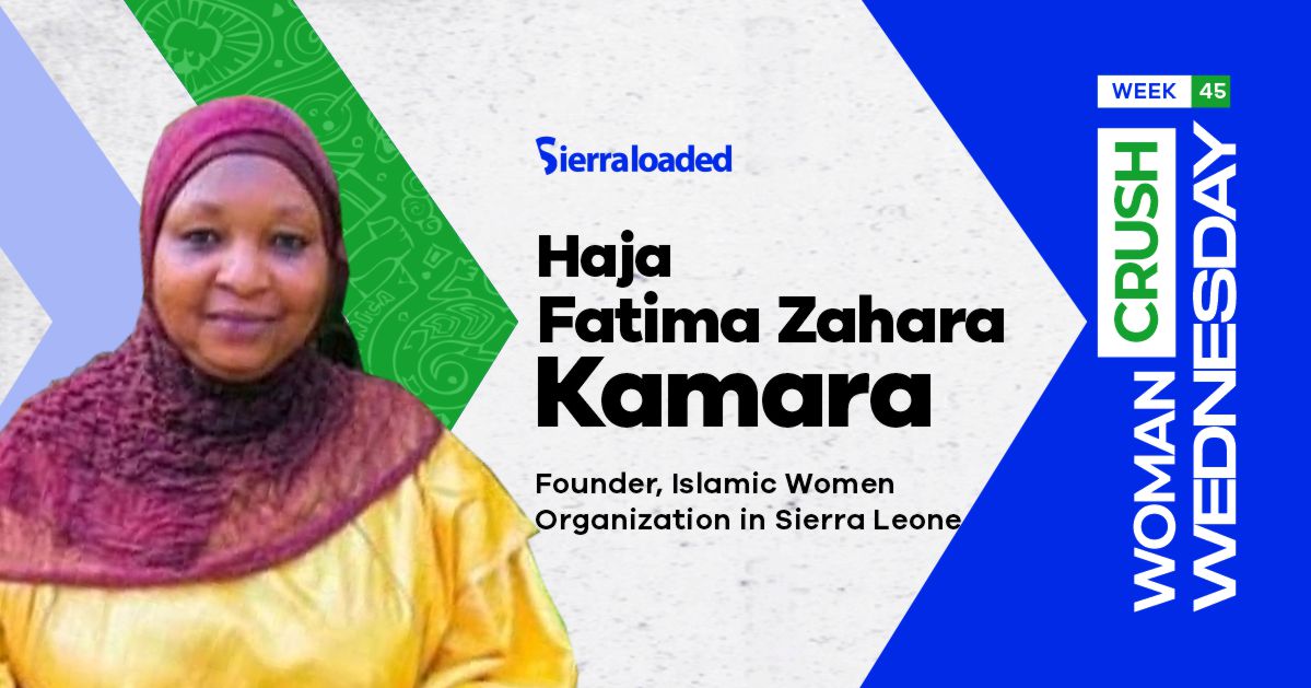 Meet Haja Fatima Zahara Kamara, Sierraloaded Woman Crush