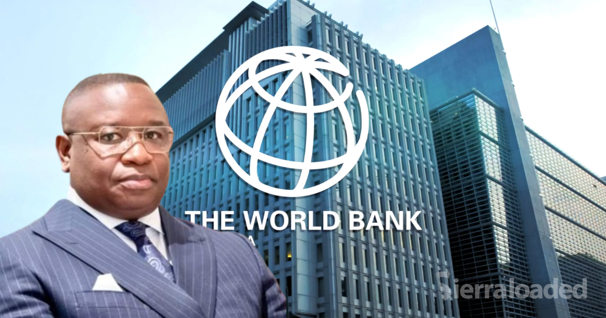World Bank Approves Sierra Leone Connectivity And Agricultural Market Infrastructure Project