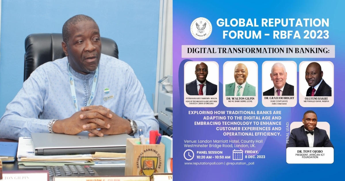 Rokel Commercial Bank’s MD Dr. Walton Gilpin to Represent Sierra Leone, Speak at Global Reputation Forum & Fintech Awards