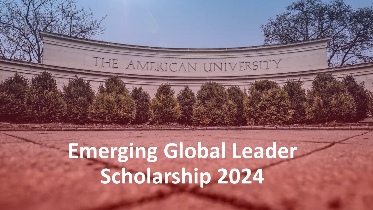 American University Unveils 2024-2025 Emerging Global Leader Scholarships